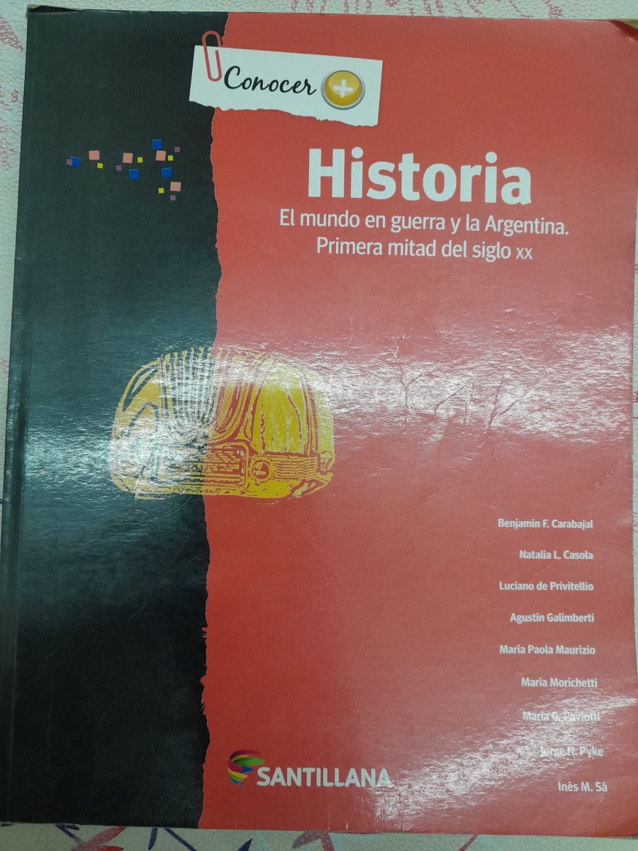 Libro educativo "Historia. El mundo en guerra y la Argentina. Primera mitad del siglo XX"